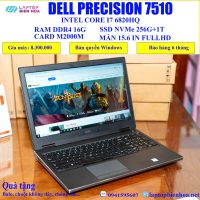 Dell Precision 7510 i7 6800HQ Ram 16g/ssd MVNe 256g + HDD 1T/Card M2000M/màn 15.6FullHD IPS